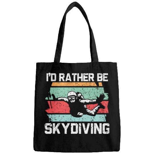 Id Rather Be Skydiving Skydive Parachuting Skydiver 21 Bags