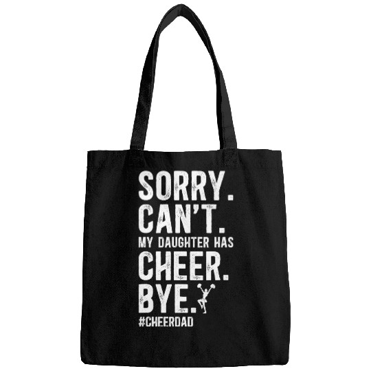 My Daughter Has Cheer Dad Of A Cheerleader Father Bags