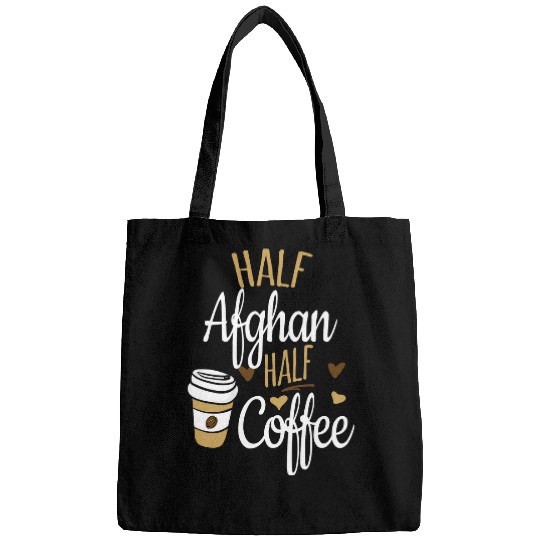 Half Coffee Half Afghanistan Gift Afghanistan Bags
