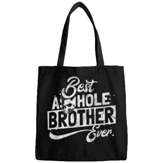 Gift for best asshole brother Bags