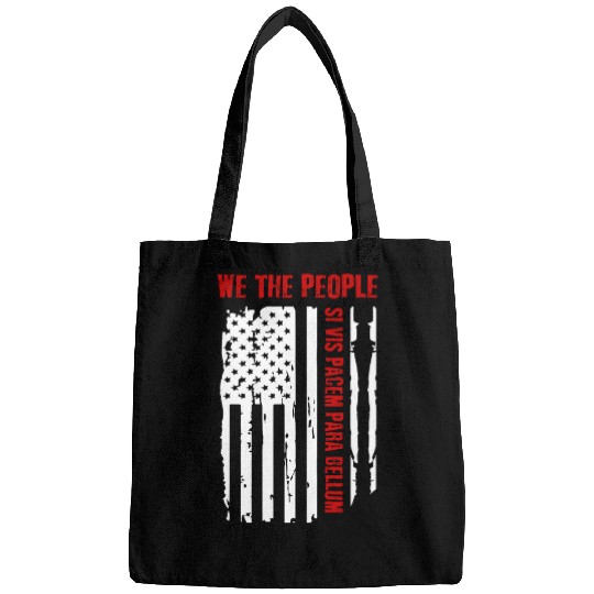 We The People Si Vis Pacem Para Bellum Bags