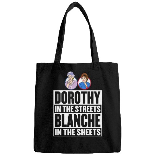 Dorothy in the street blanche in the sheet Bags