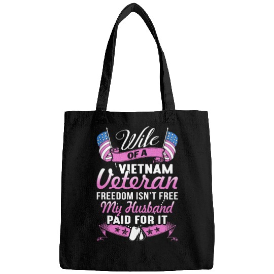 wife of a vietnam veteran freedom isnt free my hus Bags