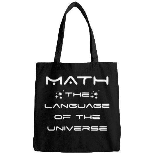 Math The Language Of The Universe Bags Mathematic