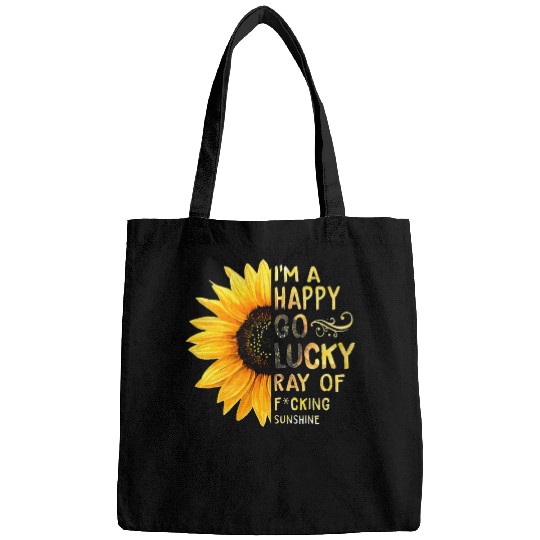 I'm A Happy Go Lucky Ray of Sunshine Sunflower Bags