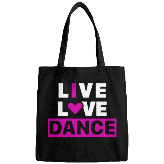 Live Love Dance Bags