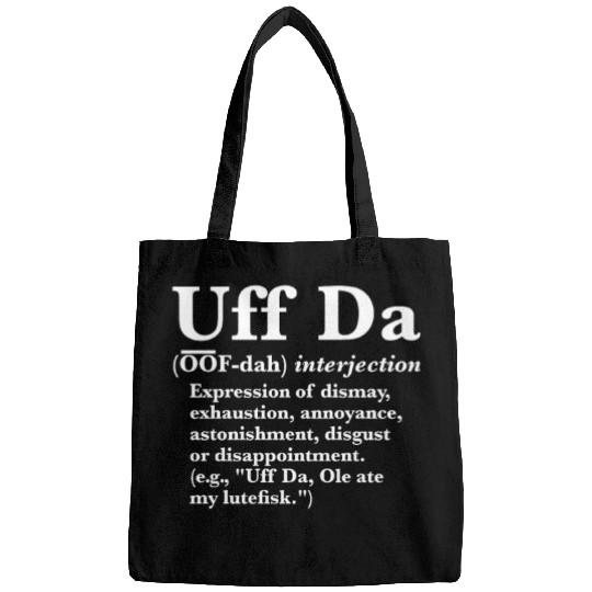 Uff Da Definition Bags