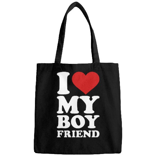 I love my boyfriend Bags