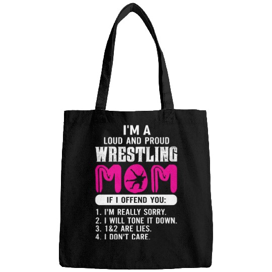 Loud And Proud Wrestling Mom Bags