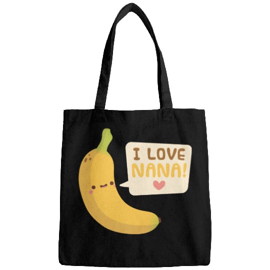 I Love Nana Banana Pun Bags