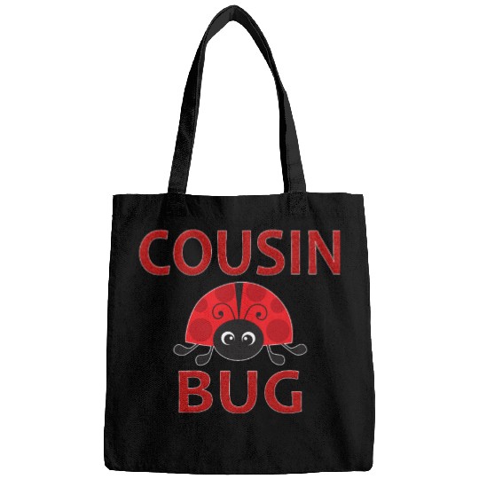 Cousin Bug Funny Ladybug Cousin Bags