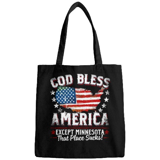 GOD BLESS AMERICA Except Minnesota Sucks Funny Ba Bags