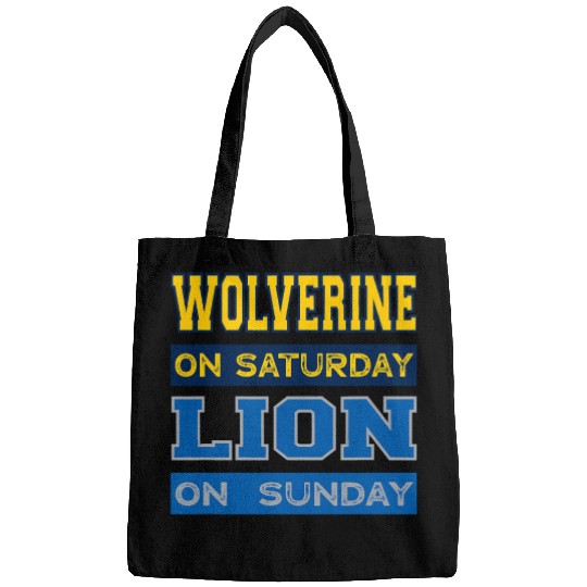 Wolverine on Saturday Lion on Sunday Detroit Bags