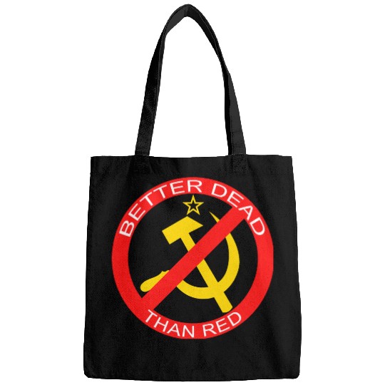 Better Dead Than Red Hammer and Sickle Bags