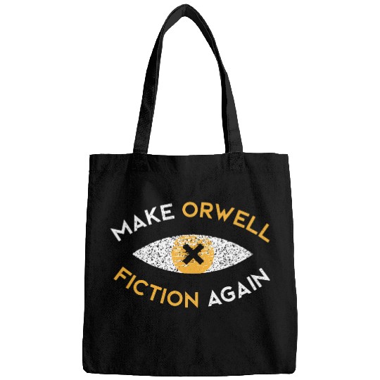 Make Orwell fiction again Philosophy Bags