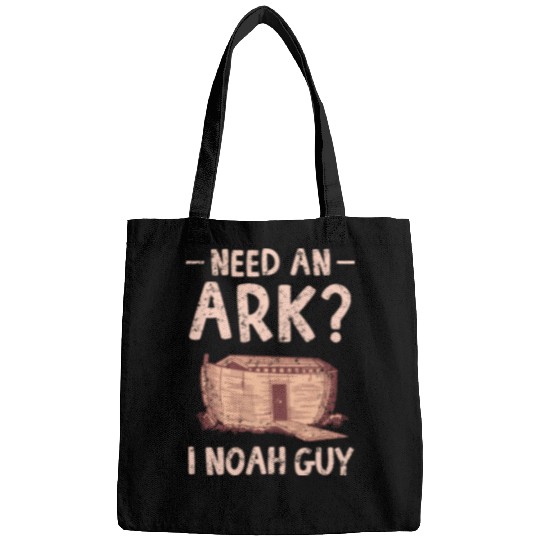 Need an Ark I Noah Guy Funny Christian Bags