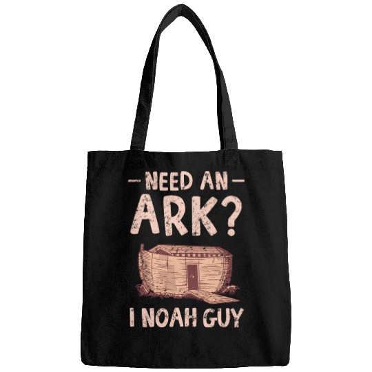 Need an Ark I Noah Guy Funny Christian Bags