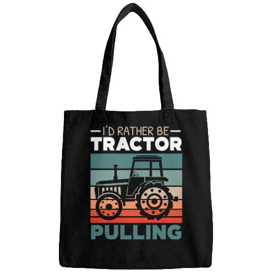 I'd Rather Be Tractor Pulling Farming Farmer Bags