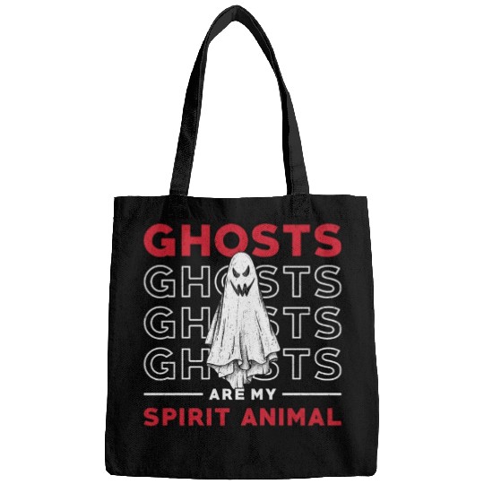 Ghosts Are My Spirit Animal Ghost Hunting Hunter Bags