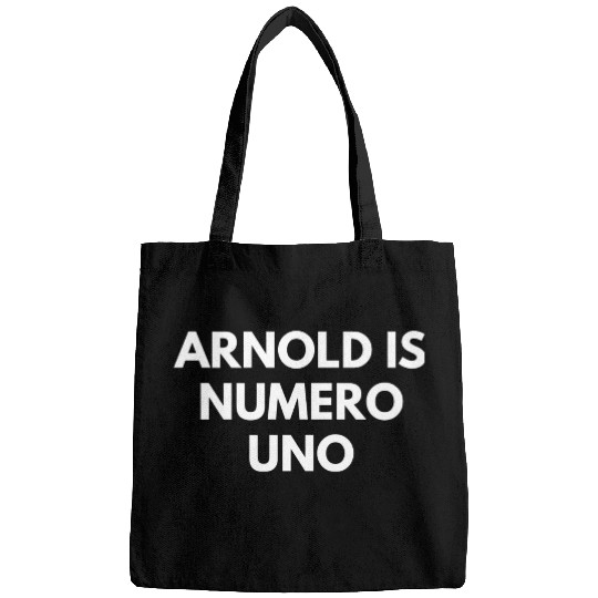 Arnold Is Numero Uno Gym Bags