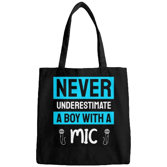 Never Underestimate A Boy With Mic - Producer Bags
