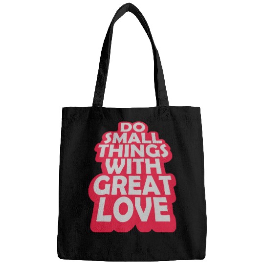 Quote do small things Bags