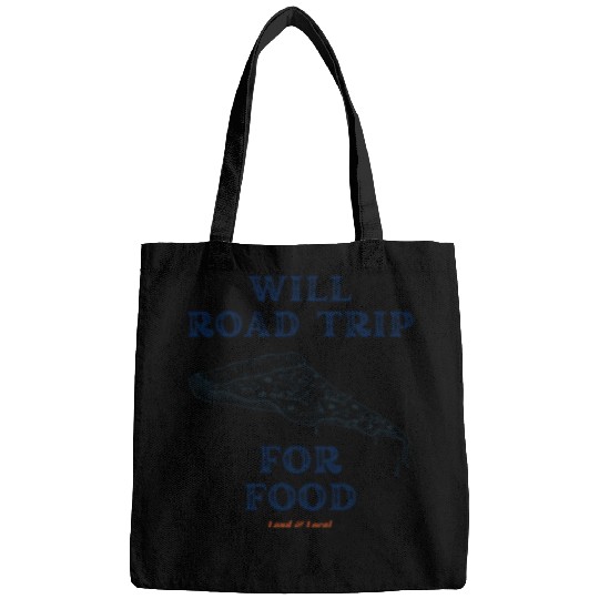 Will Road Trip for Food Quote Bags
