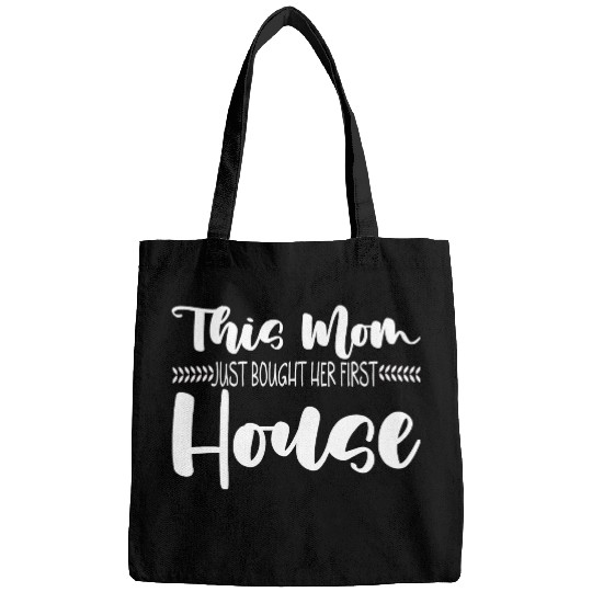 This Mom Just Bought Her First House 3 Bags