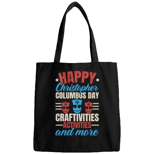 Happy Columbus Day USA Christopher Columbus Bags
