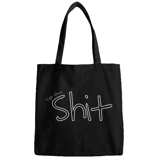 Shit type Bags