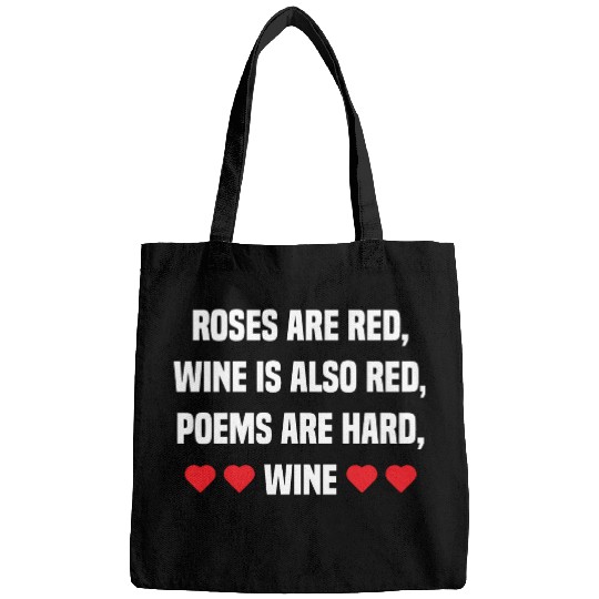 Valentine Wine Funny Gift for Him Her Wine Lover Bags