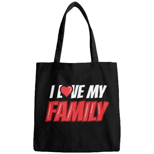 I Love My Family Families Reunion Gathering Bags