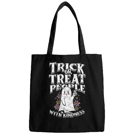 Trick or treat people with kindness - cute ghost Bags