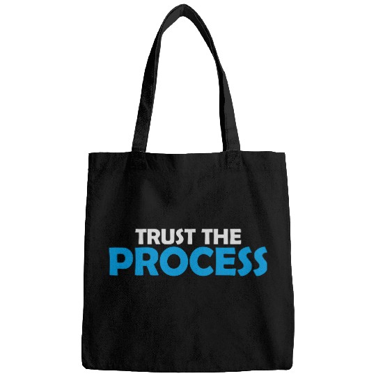 trust the process quote Bags