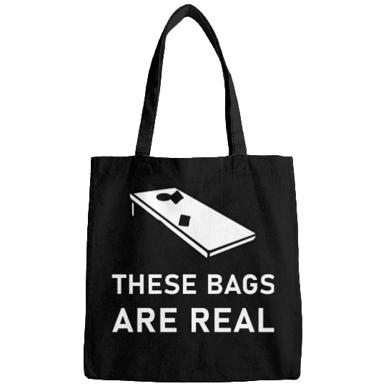 These Bags Are Real - Cornhole Bags