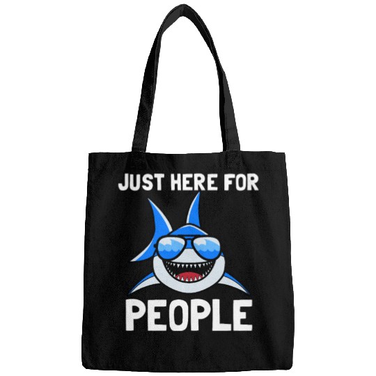Just here for People shark Bags