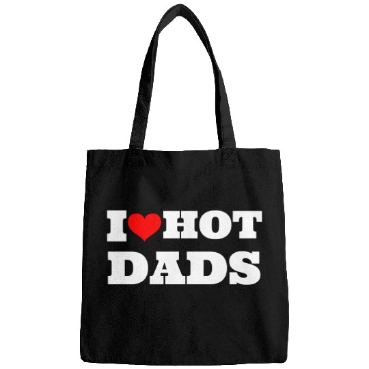 I love hot dads Bags
