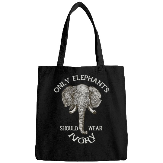Only Elephants Should Wear Ivory Bags