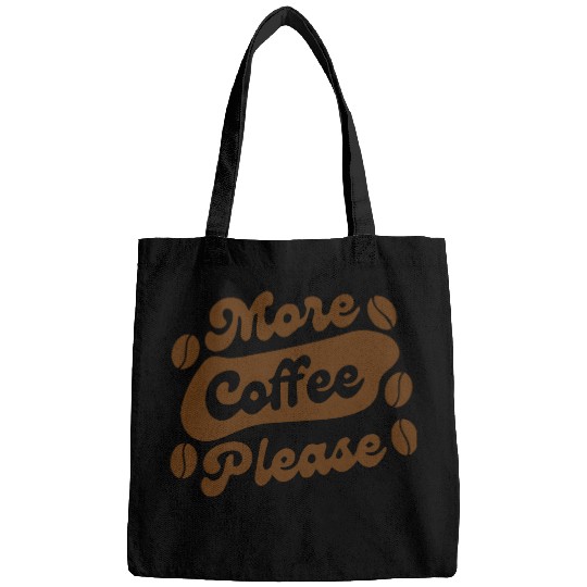 More Coffee Please Bags