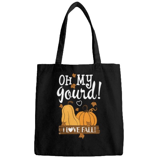 Fall Leaves Pumpkin Lovers Oh My Gourd I Love Fall Bags