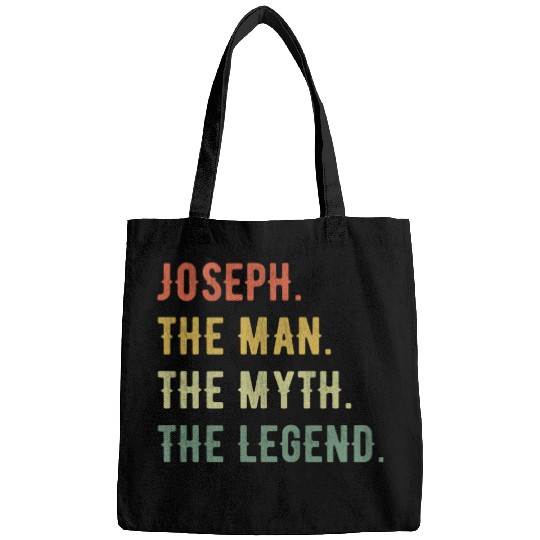 Joseph First Name The Man The Myth The Legend Bags
