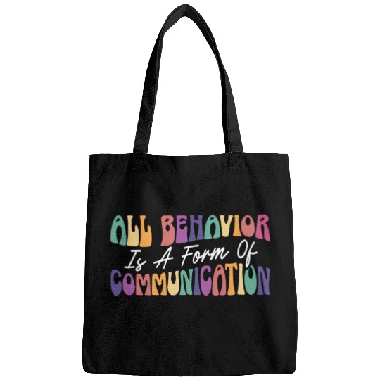 All Behavior Is A Form Of Communication Bags
