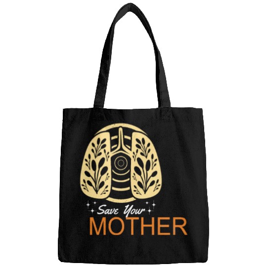 Save Earth Save Your Mother Earth Protection Bags