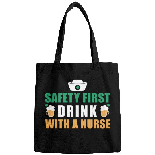 Safety First Drink With A Nurse Ireland St. Bags
