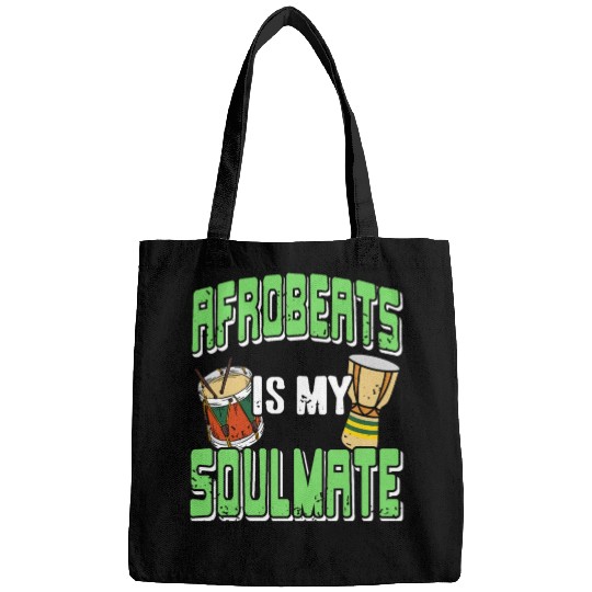 Afrobeats is my Soulmate African Music Bags