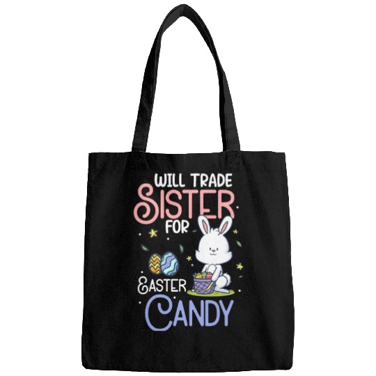 Will Trade Sister For Easter Candy Bags