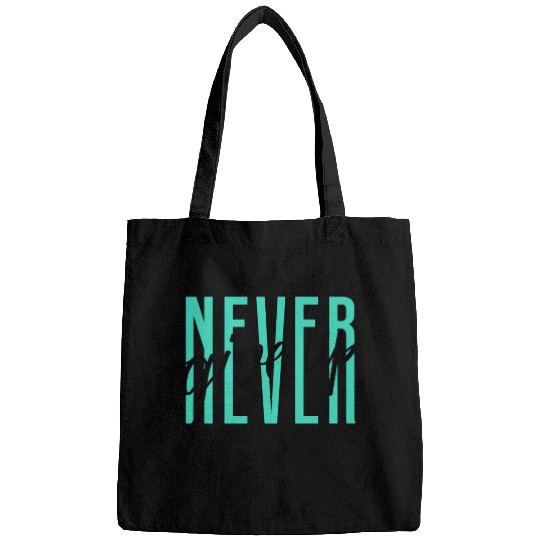 NEVER GIVE UP Bags