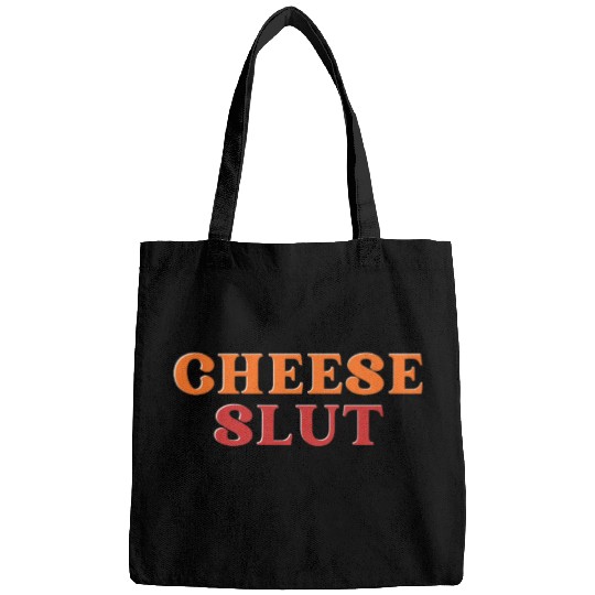 CHEESE SLUT Bags