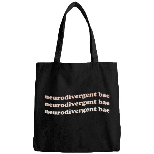 Neurodivergent Bae Bags