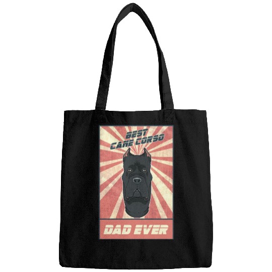 Best Cane Corso Dad Ever I Cane Corso Lover Bags